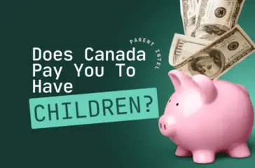 does Canada pay to have children?