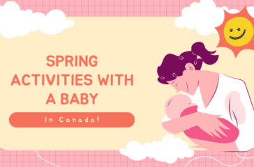 Things to do with a baby in spring in Canada
