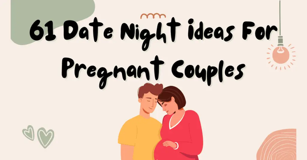 date night ideas for pregnant couples