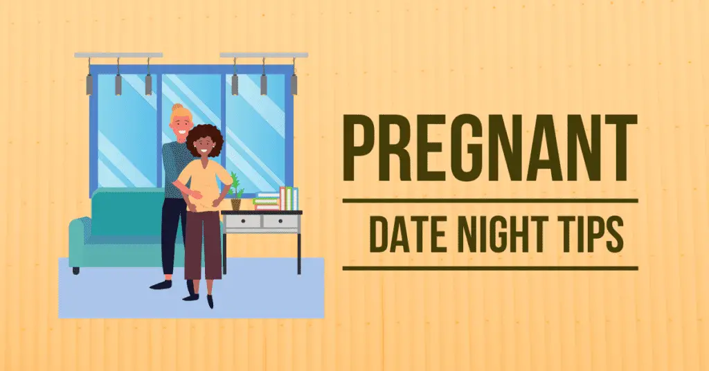 date night tips pregnancy