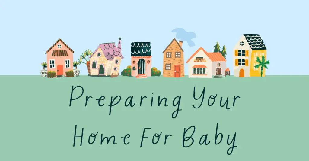 preparing home for baby