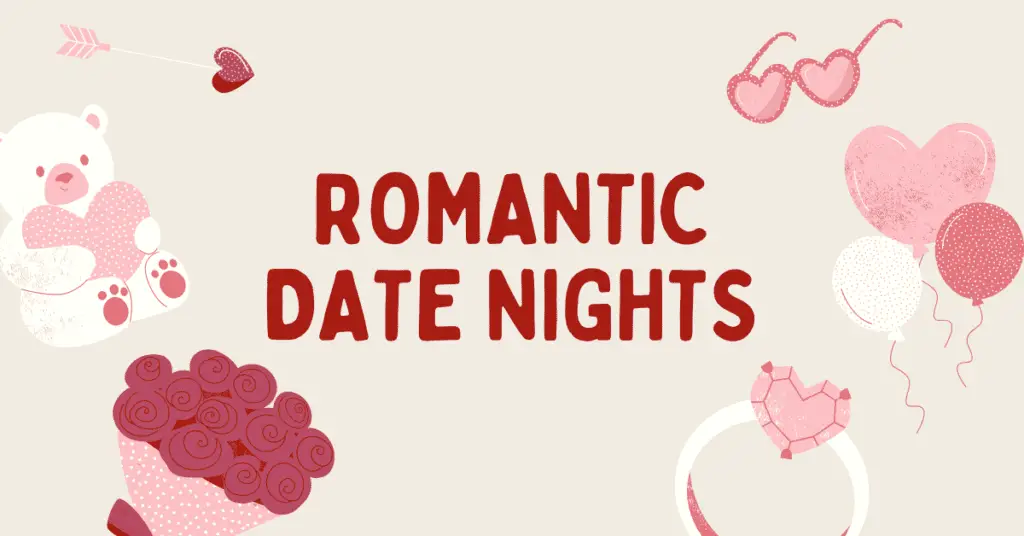 Romantic Date Night Ideas