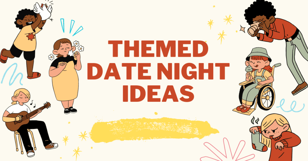 themed date night ideas