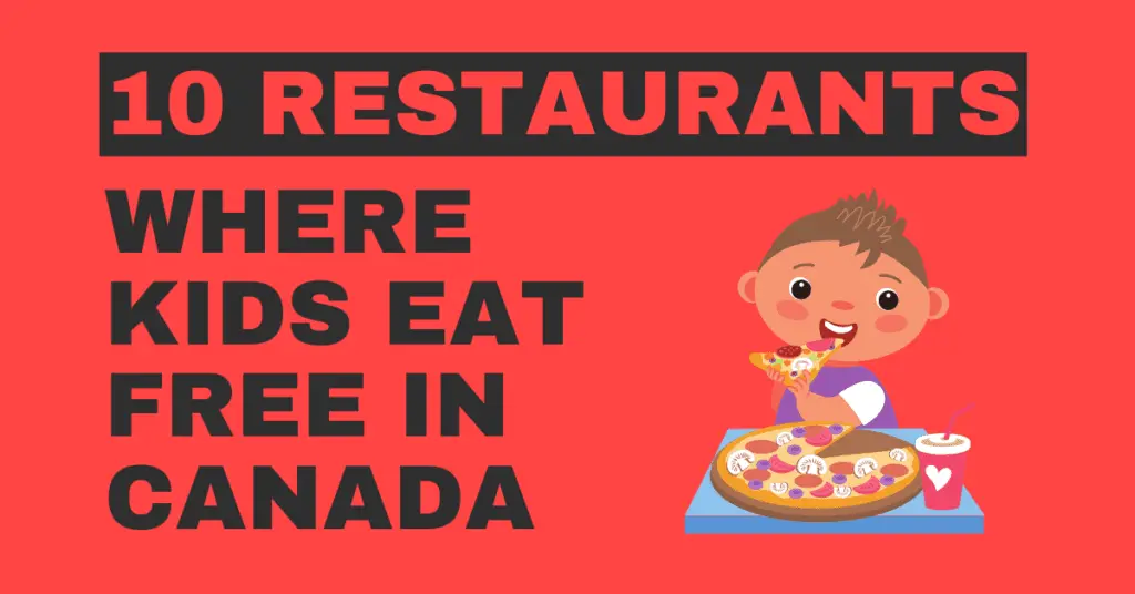 restaurants where kids eat free in Canada