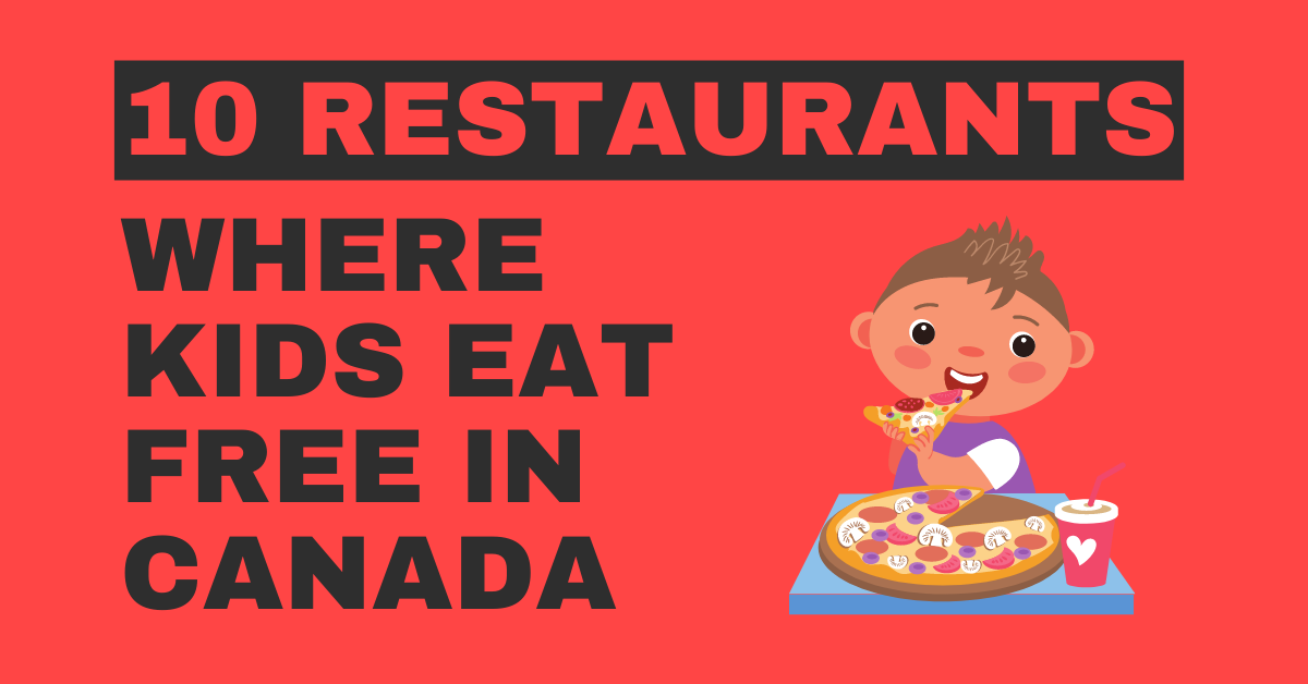 10-restaurants-where-kids-eat-free-in-canada-parent-intel