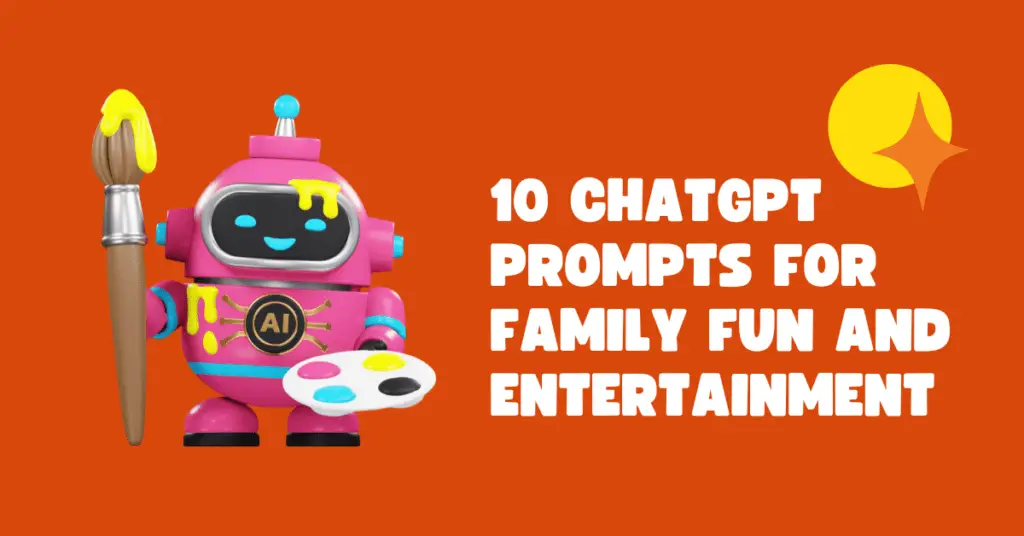 chatgpt prompts for family fun