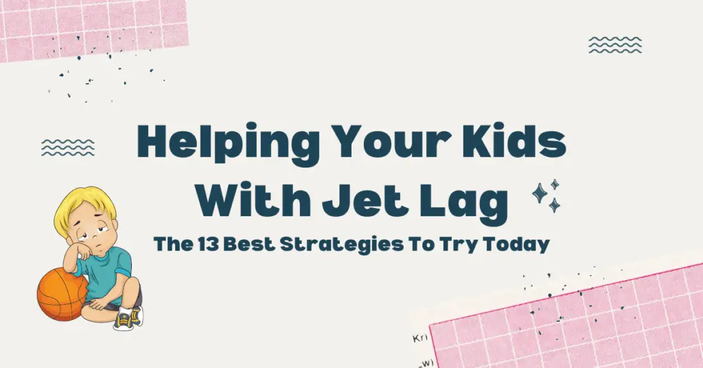 helping kids with jet lag