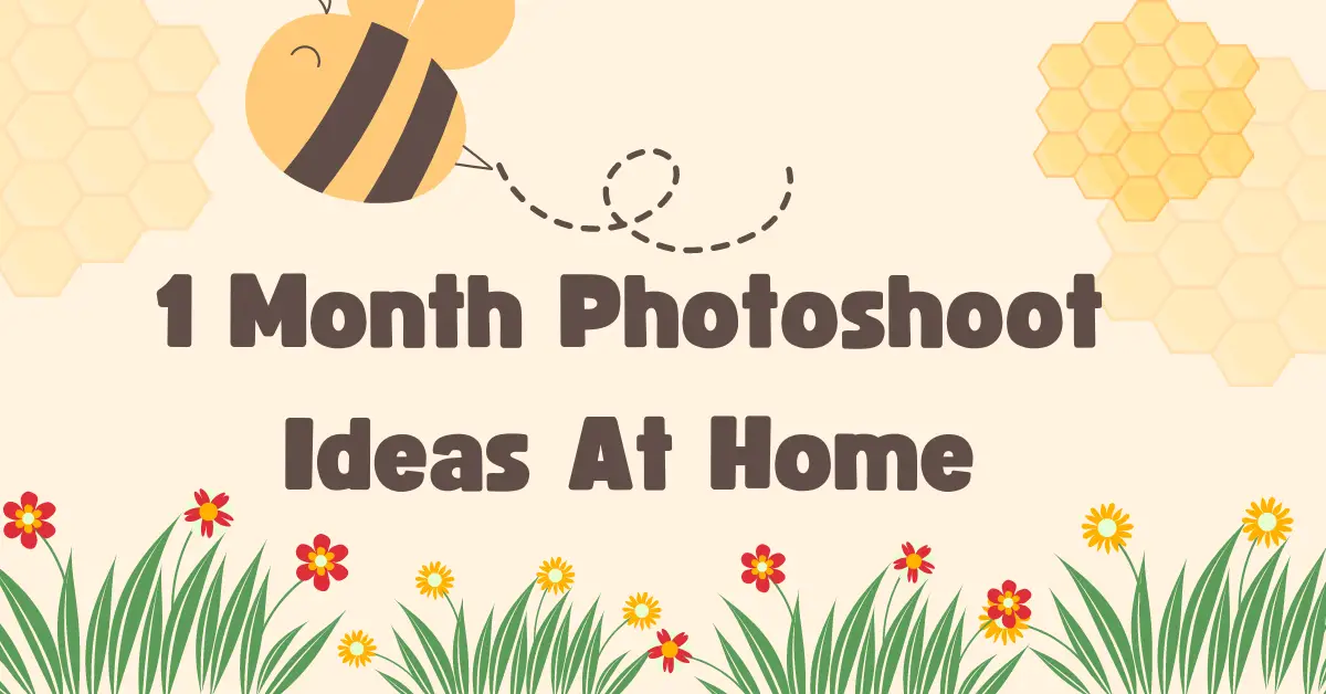 1 Month Photoshoot Ideas