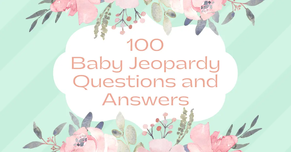 Baby Jeopardy Questions and Answers