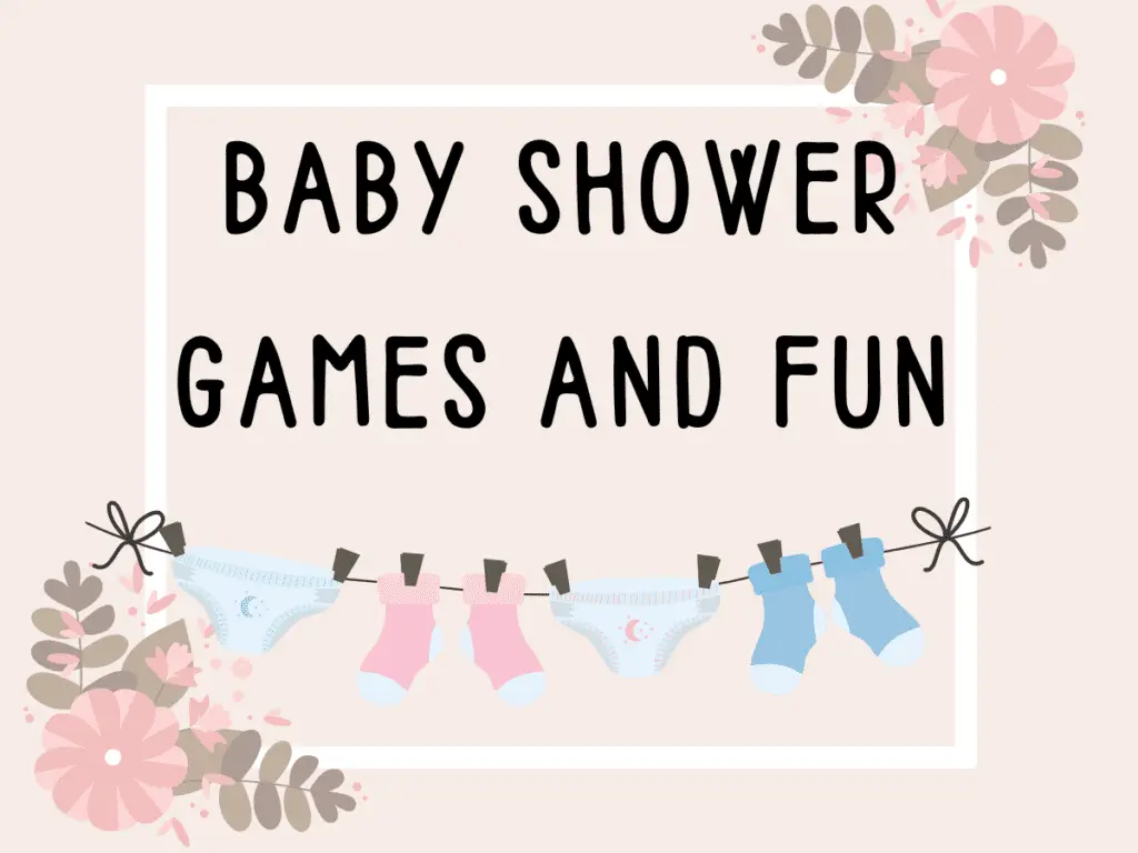 Baby Shower Games and Fun