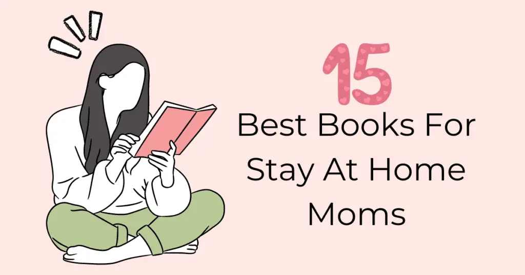 Best Books For Stay At Home Moms