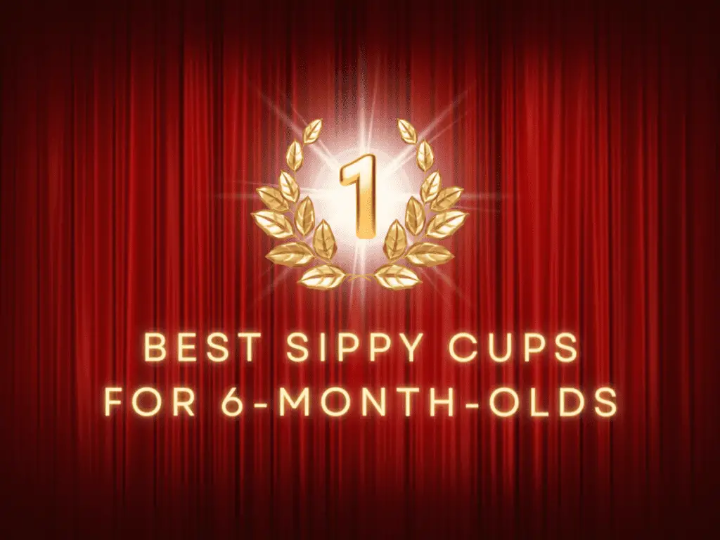 Best Sippy Cups For 6-month-olds