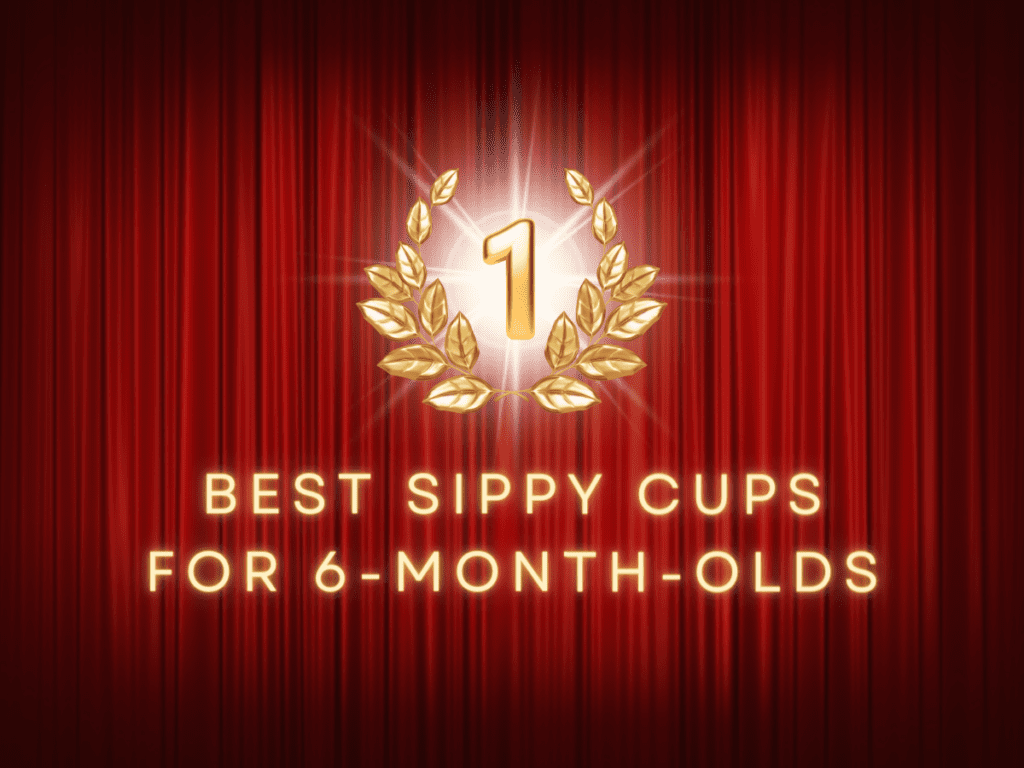 Best Sippy Cups For 6-month-olds