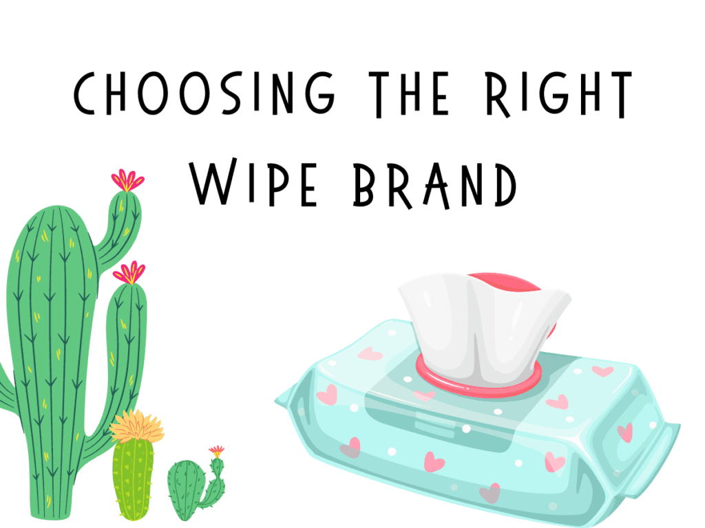 Choosing The Right Wipe Brand