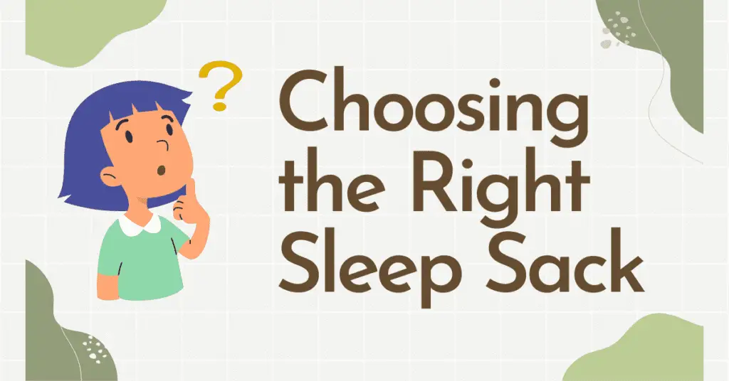 Choosing the Right Sleep Sack
