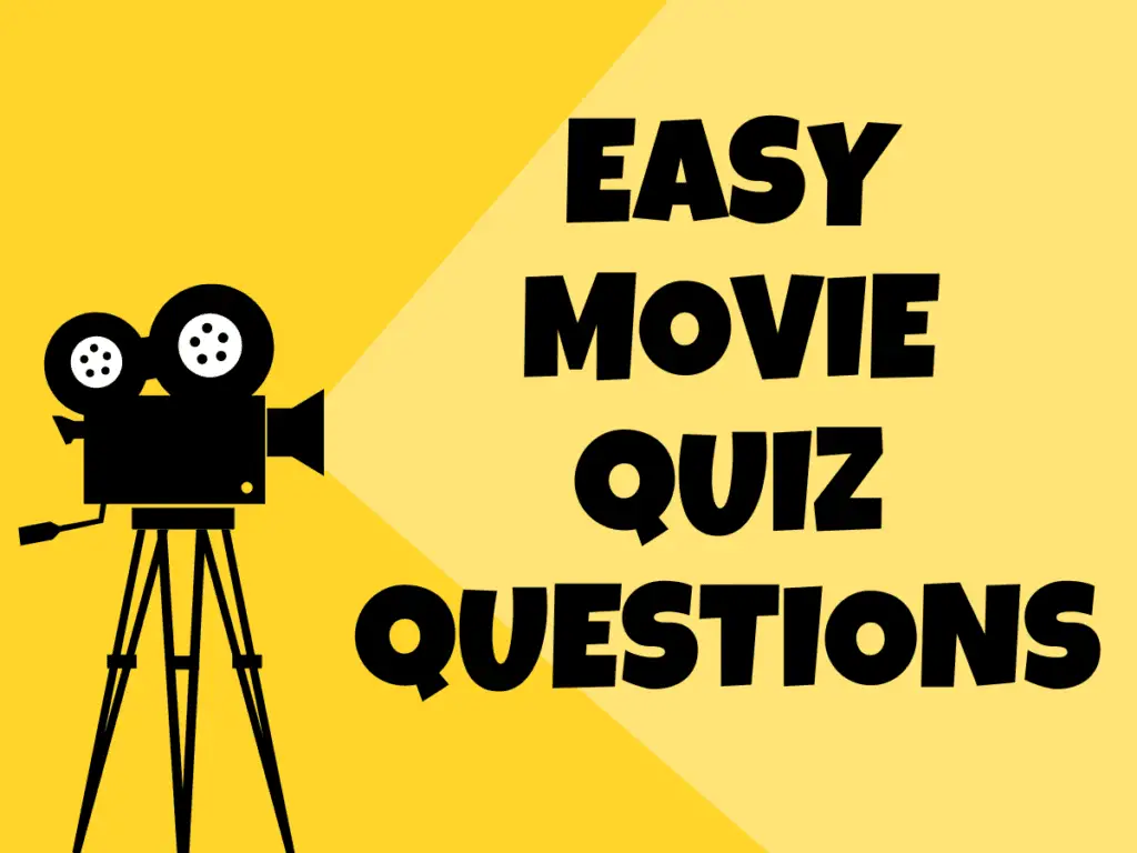 Easy Movie Quiz Questions And Answers