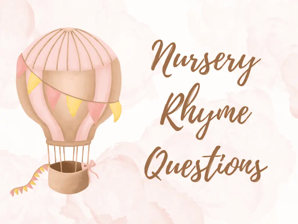Nursery Rhyme Questions