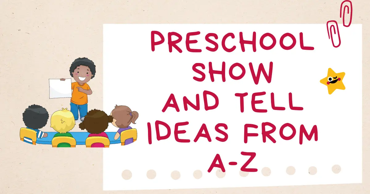 Preschool show and tell ideas
