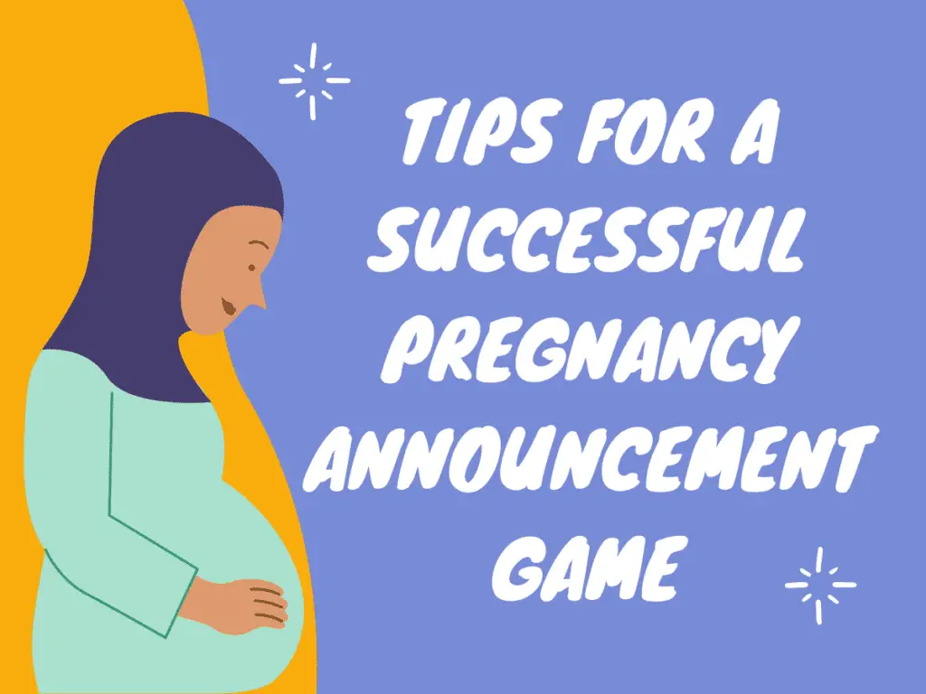 Tips for a Successful Pregnancy Announcement Game
