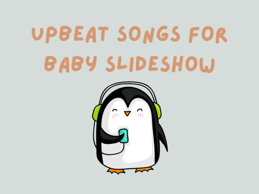 Upbeat Songs for Baby Slideshow