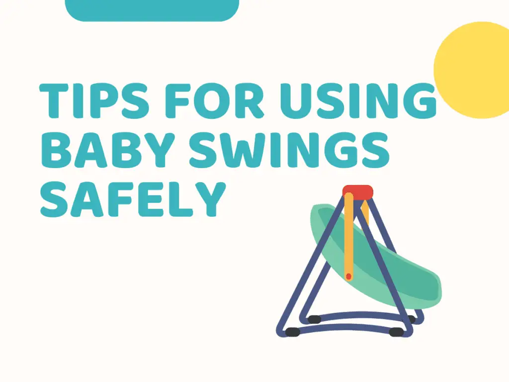 Using Baby Swings Safely