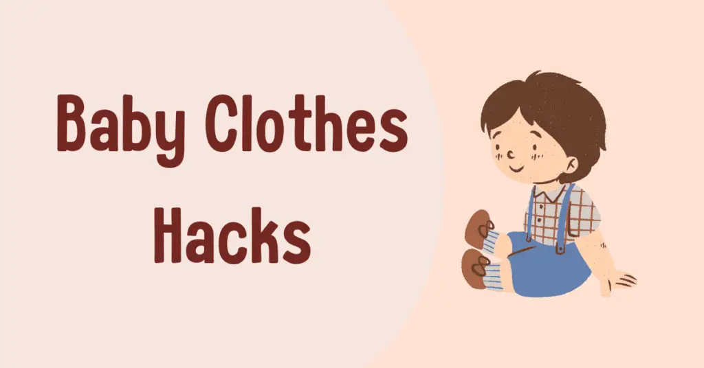baby clothes hacks