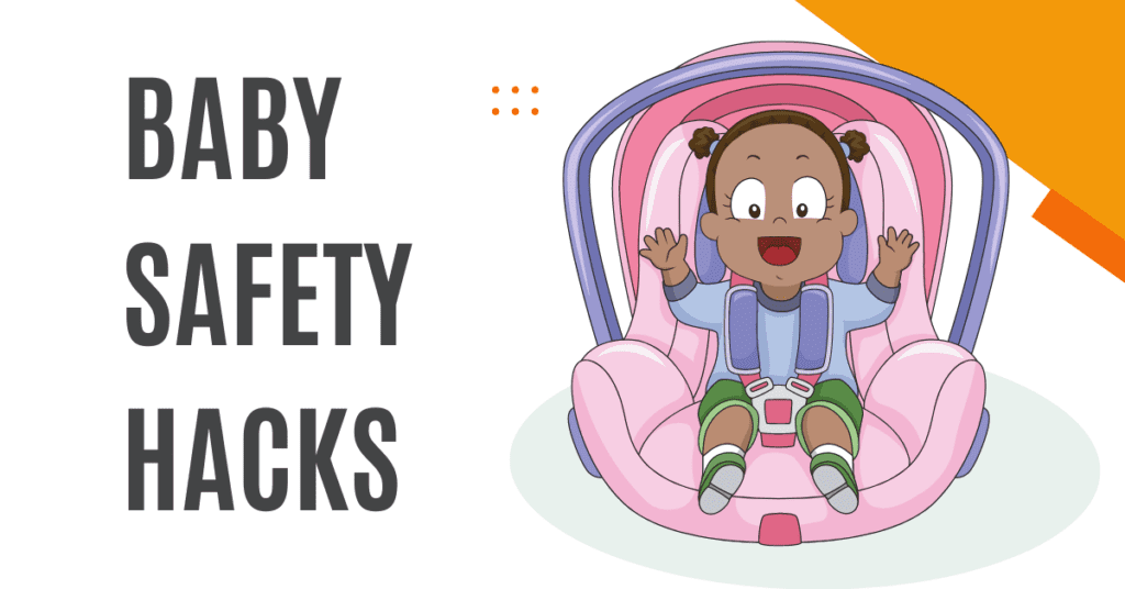 baby safety hacks