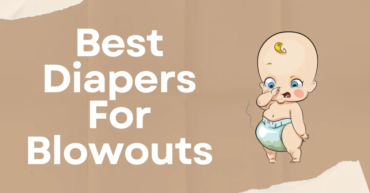 best diapers for blowouts