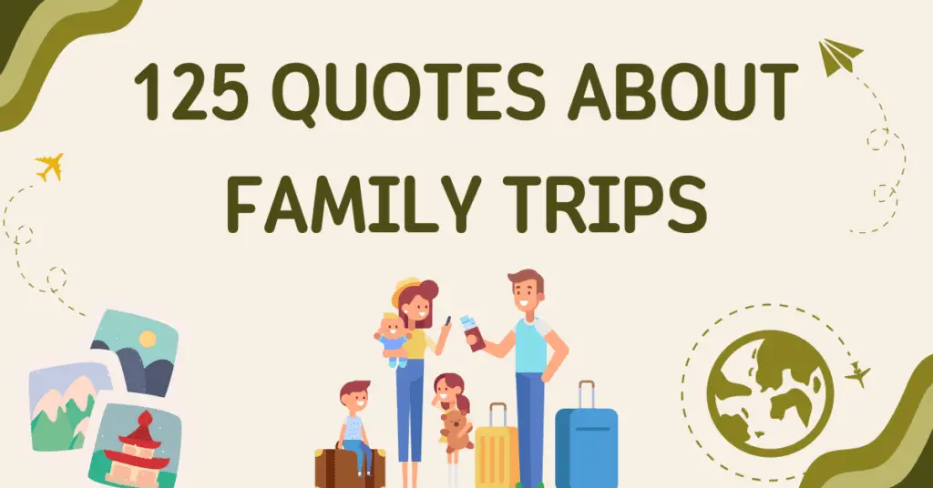 quotes about family trips