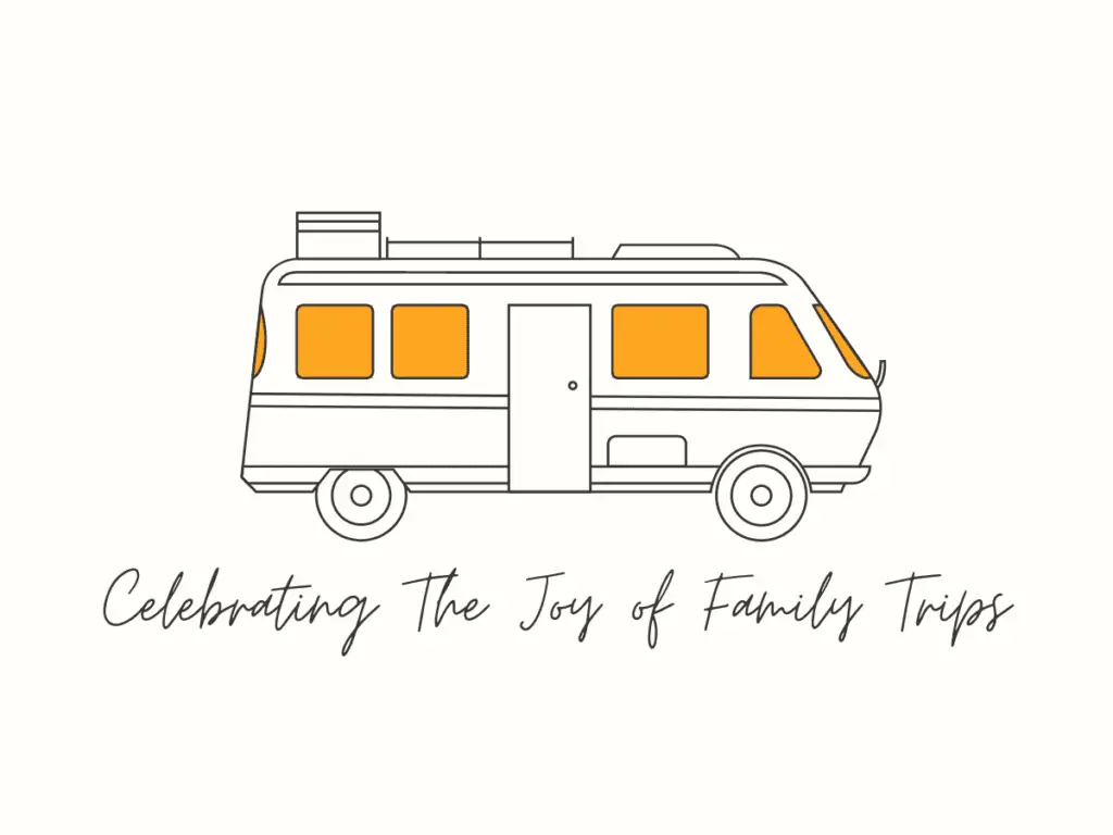 joy of family trip quotes