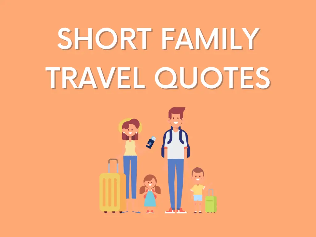 short family travel quotes