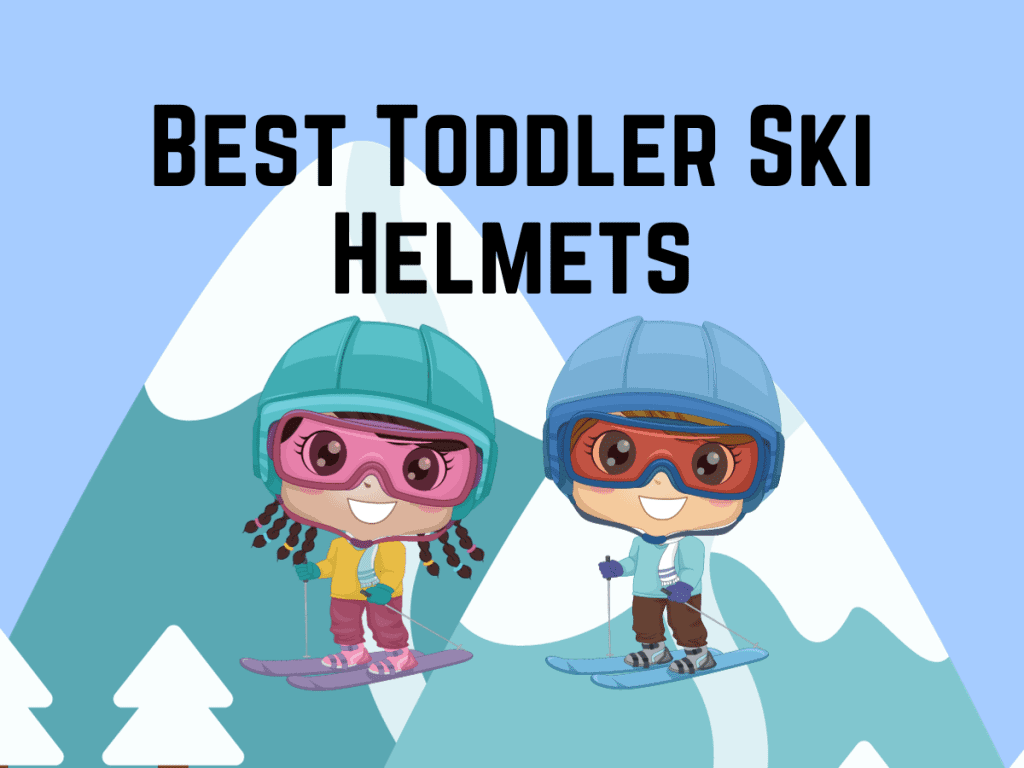 Best Toddler Ski Helmets