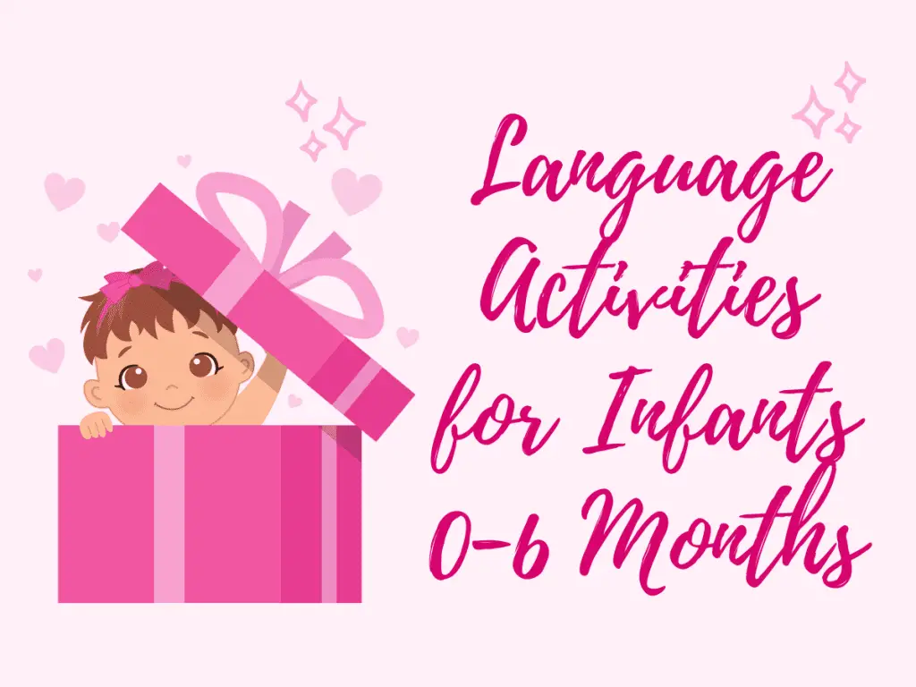 Language Activities for Infants 0-6 Months