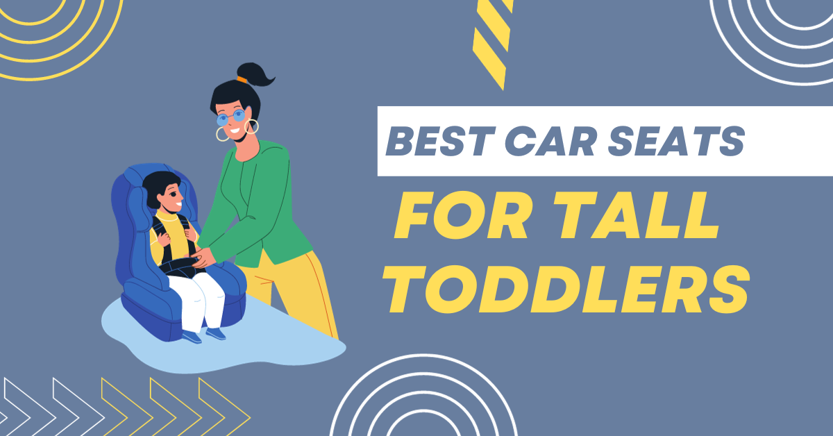 https://parentintel.com/wp-content/uploads/2023/10/Best-Car-Seats-For-Tall-Toddlers.png