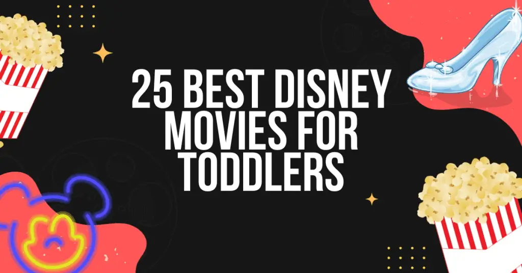 Best Disney Movies For Toddlers