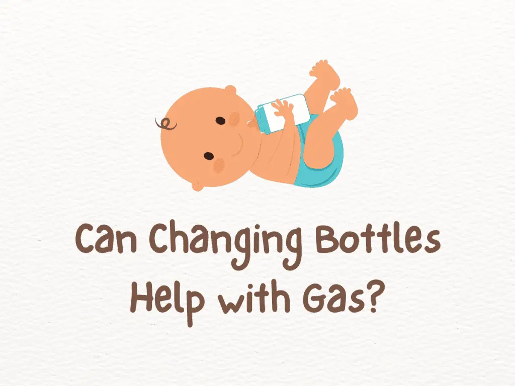 Can Changing Bottles Help with Gas?