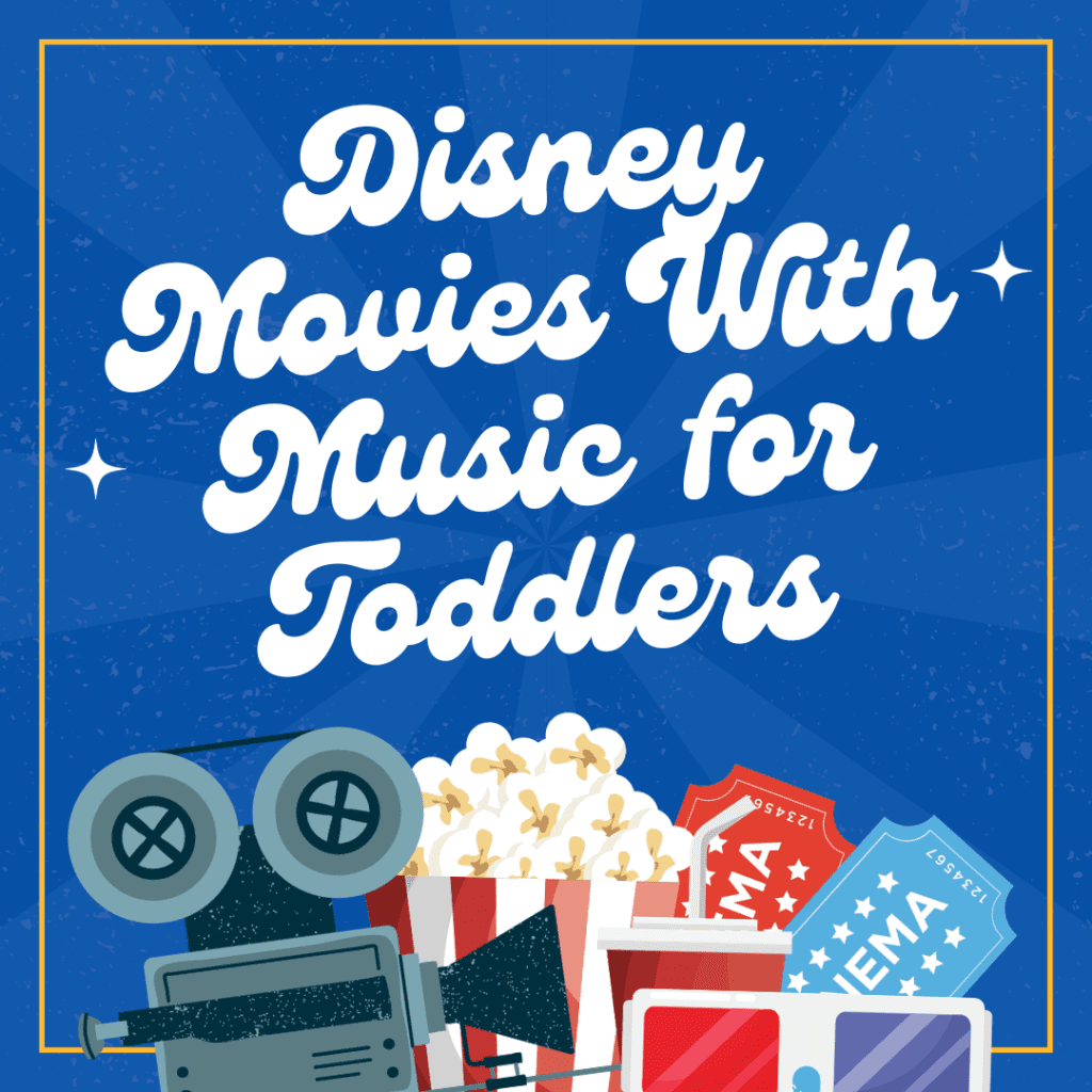 Disney Movies With Music for Toddlers