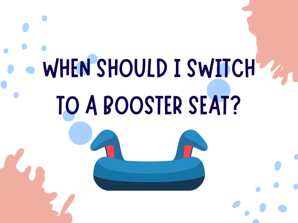When Should I Switch to a Booster Seat