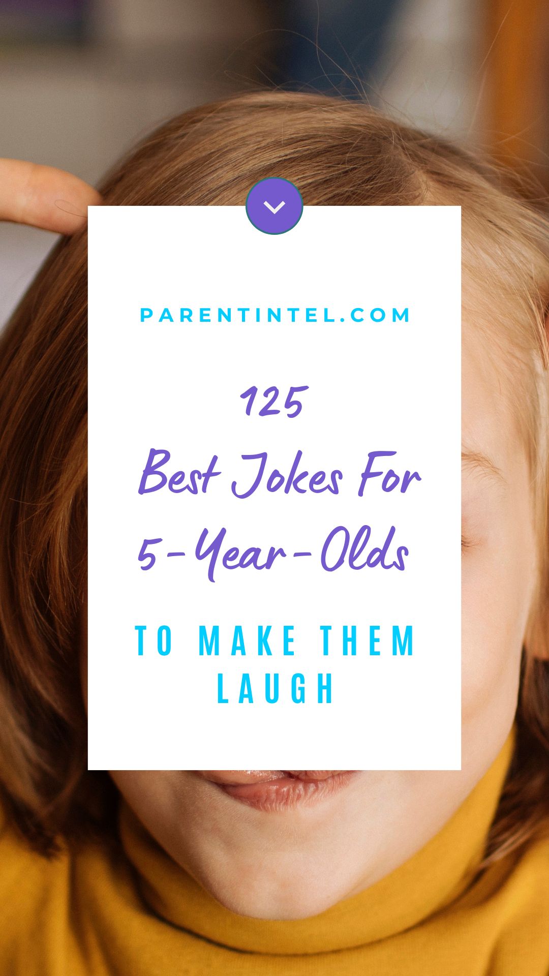 125 Best Jokes For 5-Year-Olds To Make Them Laugh.