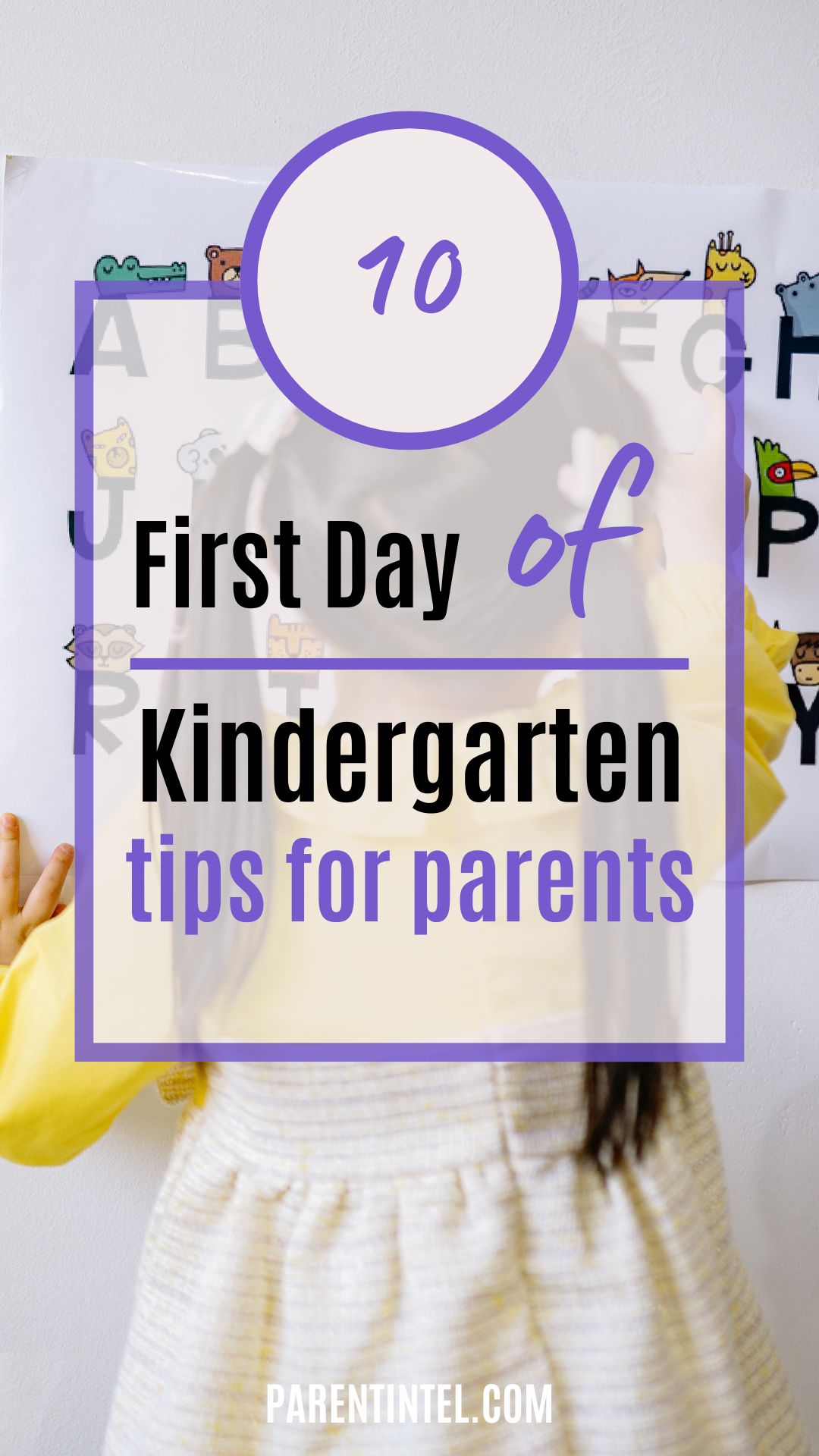 10 First Day of Kindergarten Tips for Parents