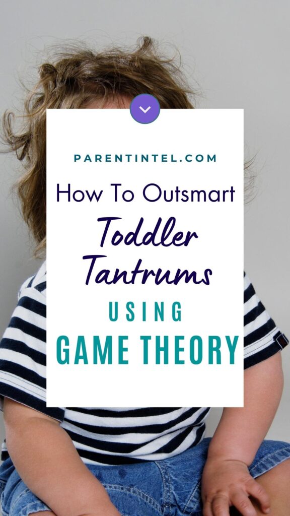 Child with tousled hair peeking from behind a text overlay saying 'How to Outsmart Toddler Tantrums Using Game Theory'