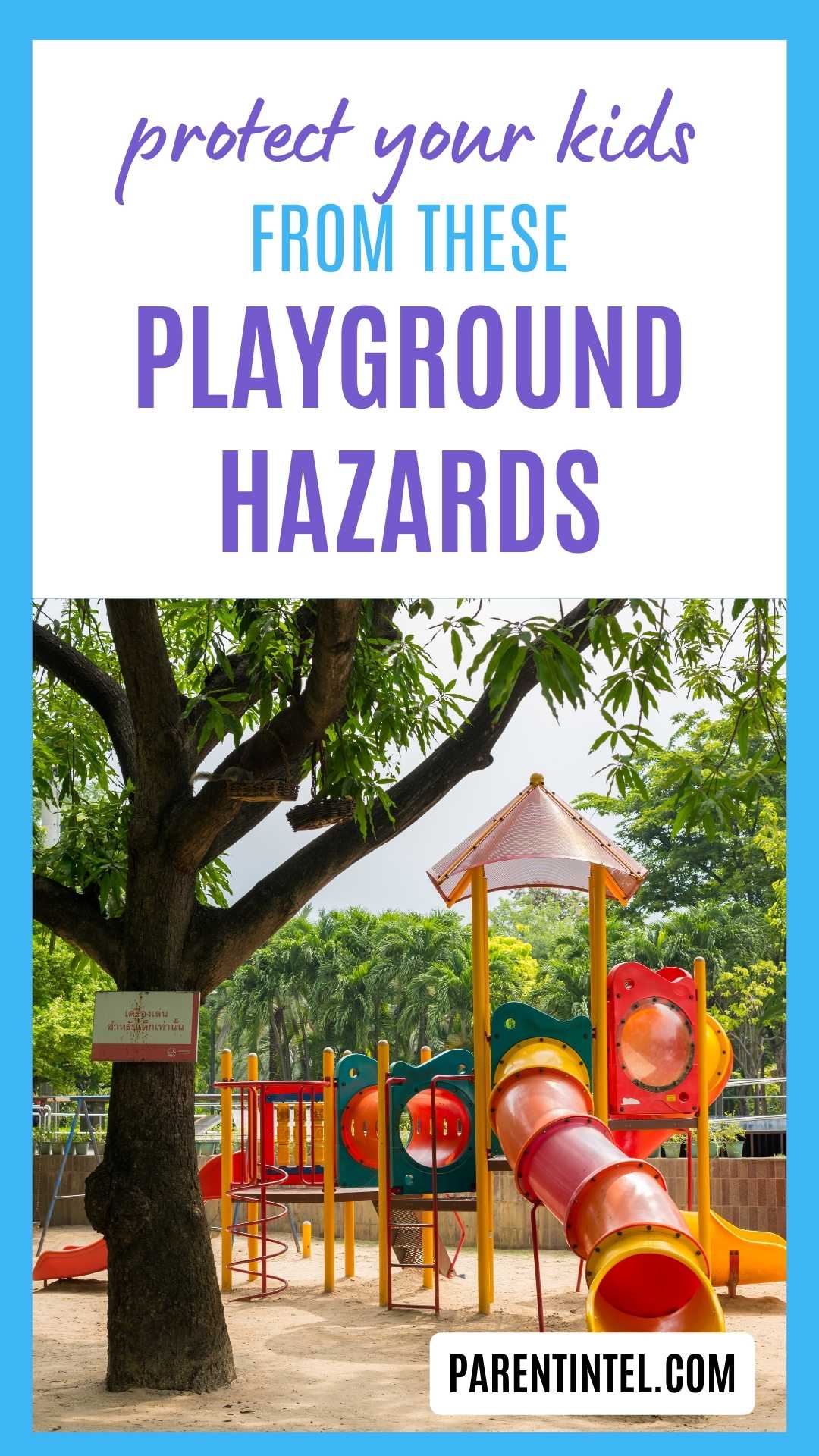 Playground safety pin graphic showing a playground with text saying 'Protect your kids from these playground hazards'