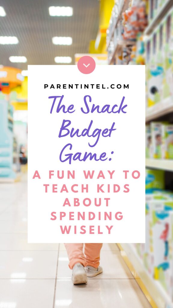 A child walks down a brightly lit grocery aisle. Text overlay reads, "Parent Intel: The Snack Budget Game – A fun way to teach kids about spending wisely."