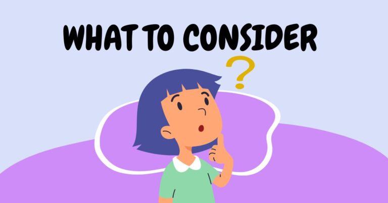 What to Consider