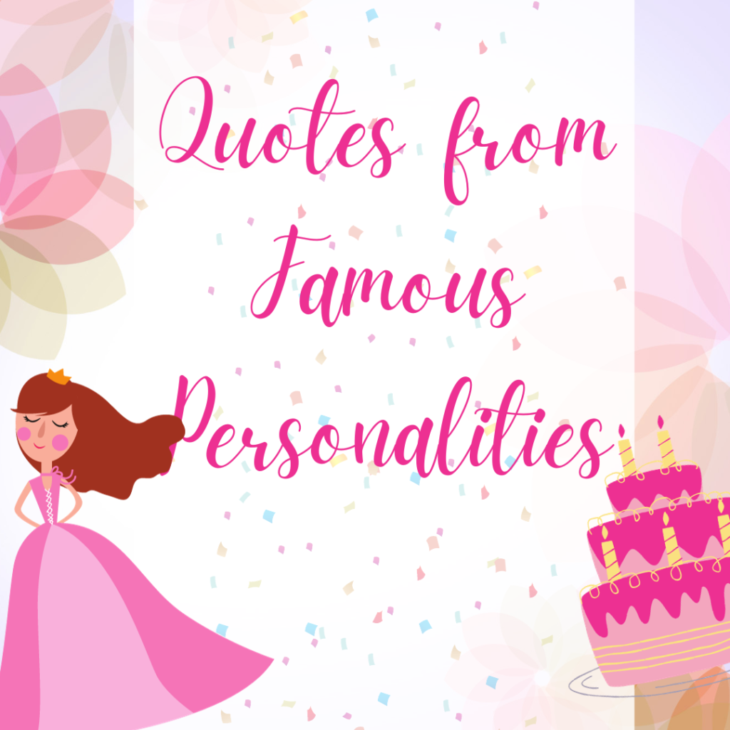 Quotes from Famous Personalities