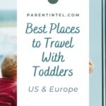 Pinterest pin featuring two young children sitting by an airport window watching an airplane, promoting toddler-friendly travel destinations in the US and Europe.